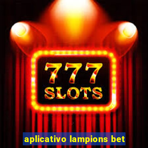 aplicativo lampions bet